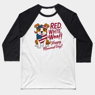 Red ,White and woof Happy Memorial day | Dog lover gifts Baseball T-Shirt